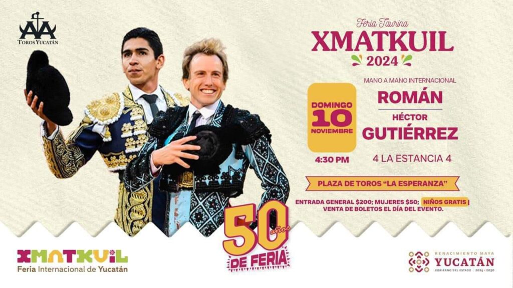 Cartel de la Feria Yucatán Xmatkuil 2024 con toreros como Román Collado y Antonio Ferrera en la plaza portátil "La Esperanza"