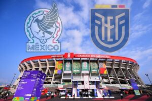 MÉXICO YA TIENE RIVAL: CONTRA ECUADOR EN EL “AZTECA”
